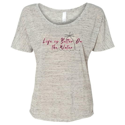 "LIfe is Better on the Water" - Ladies Oversized, Flowy, Off the Shoulder Tee Front View